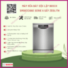 MÁY RỬA BÁT BOSCH SMS6ZCI06E SERIE 6 SẤY ZEOLITH TRÍ TUỆ NHÂN TẠO AI